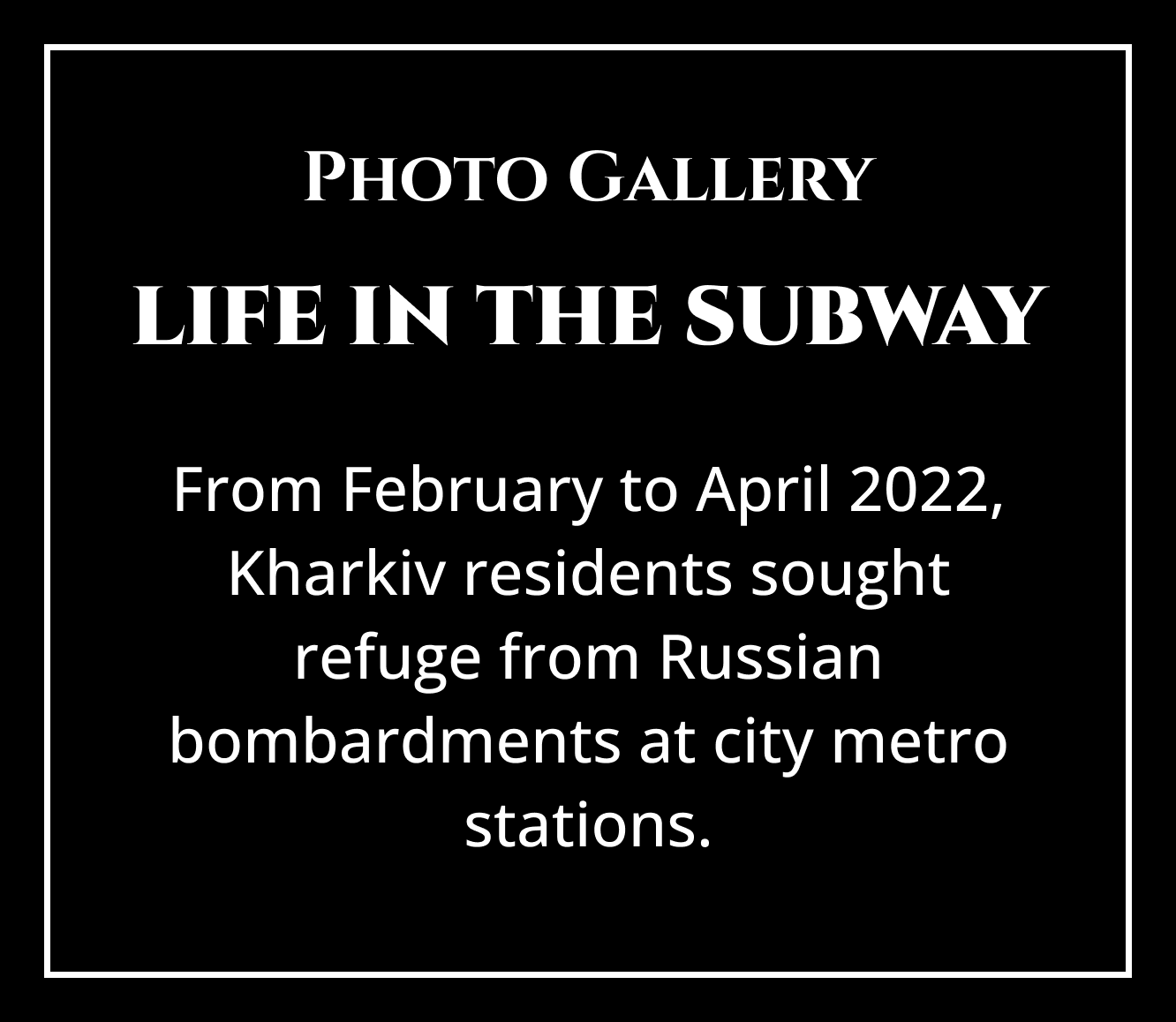 Kharkiv residents take shelter at metro stations amid Russian bombardments